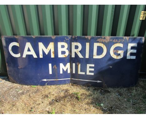 *AMENDED* A large two section enamel sign CAMBRIDGE 1 MILE WITH ARROW POINTING TO THE LEFT AND RIGHT  290 x 107cm