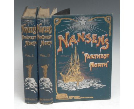 Arctic and Polar Exploration - Nansen (Fridtjof), "Farthest North" [...], two-volume set, first edition, London: George Newne