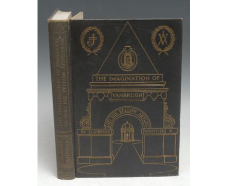 Architecture - Author's Presentation Copy to Howard Colvin, Whistler (Laurence), The Imagination of Vanbrugh and His Fellow A