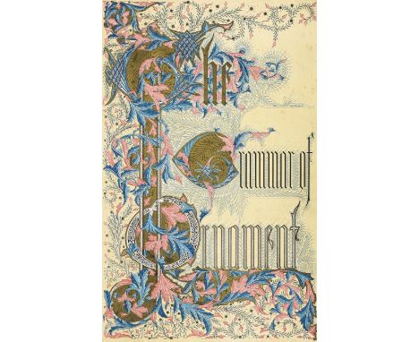 ° ° Owen Jones - Grammar of Ornament. Illustrated by Examples of Various Styles of Ornament, one hundred folio plates, drawn 