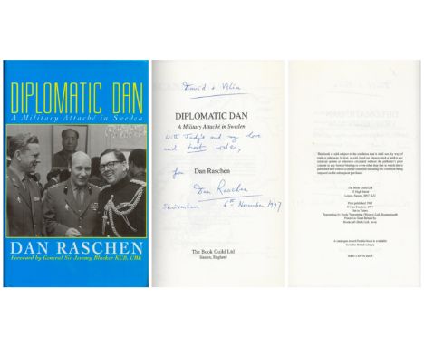 Dan Raschen. Diplomatic Dan. A WW2 First Edition hardback book, in good condition. Dedicated. Signed and dated by the author.