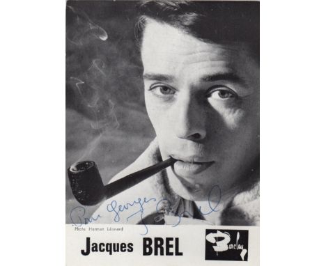 BREL JACQUES: (1929-1978) Belgian Singer and Songwriter. Vintage signed and inscribed 4 x 6 postcard photograph of Brel in a 