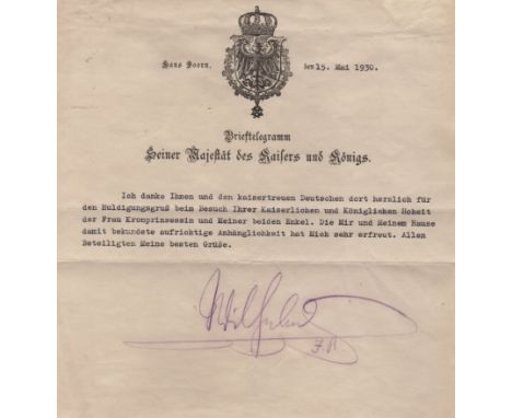 WILHELM II: (1859-1941) German Emperor &amp; King of Prussia 1888-1918. D.S., Wilhelm F.R., in bold indelible pencil, one pag