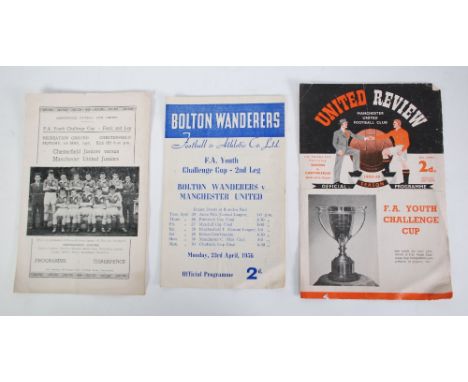 BOLTON AND MANCHESTER UNITED FA YOUTH CUP SECOND LEG 1956 SEMI FINAL, CHESTERFIELD AND MANCHESTER UNITED FA YOUTH CUP FINAL S