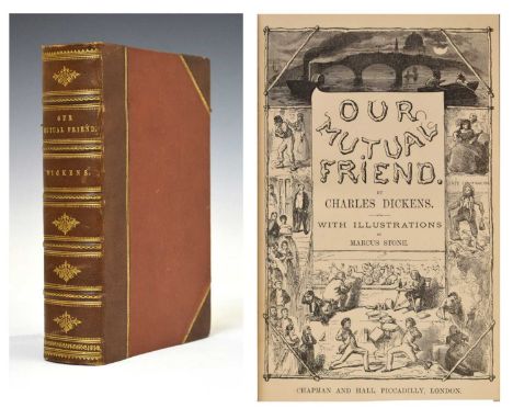 Dickens, Charles - 'Our Mutual Friend' - First edition in book form, published by Chapman and Hall, 1865, with illustrations 