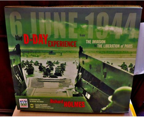 The D-Day Experience - From the Invasion to the liberation of Paris. An outstanding production by Richard Holmes in associati