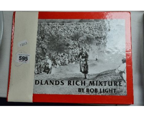 LIGHT, BOB, Midlands Rich mixture, Memories of Motor Cycle Sport in The Midlands, 1930-1950 