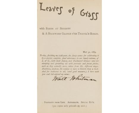Whitman (Walt) Leaves of Grass with Sands at Seventy &amp; A Backward Glance o'er Travel'd Roads, one of 300 copies signed by