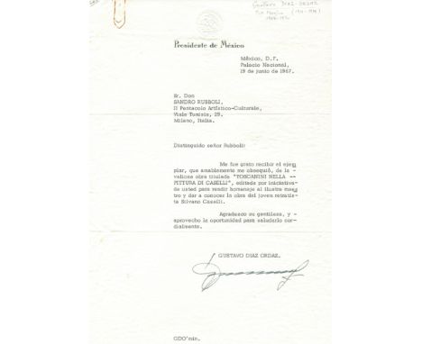 DIAZ ORDAZ GUSTAVO: (1911-1979) Mexican politician who served as President of Mexico 1964-70. T.L.S., Gustavo Diaz Ordaz, one