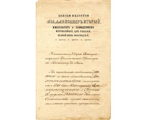 ALEXANDER II: (1818-1881) Emperor of Russia, King of Poland and Duke of Finland 1855-81. Assassinated. D.S., Alexander, two p