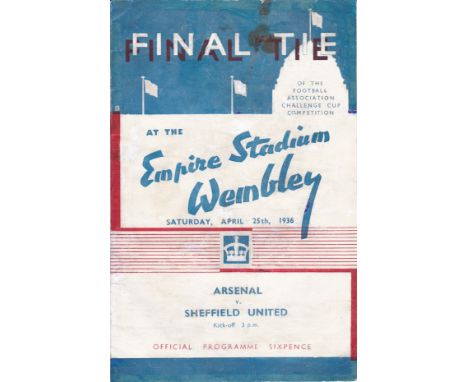 1936 FA CUP FINAL    Official programme, 1936 Cup Final, Arsenal v Sheffield United, minor ink mark, slight repairs to rusty 