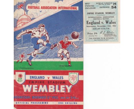 ENGLAND v WALES      Ticket and programme England v Wales 12th November 1952 at Wembley. Small tear at bottom left of front c