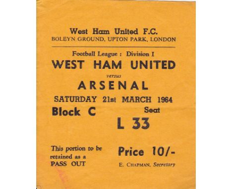 ARSENAL TICKET   West Ham v Arsenal, 21 March 1964. Very light horizontal fold.    Generally good