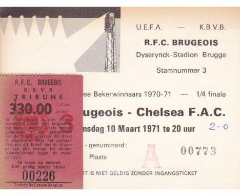 CHELSEA ECWC - TICKET    Very scarce Bruges v Chelsea ticket Cup Winners' Cup ticket 10 March 1971. It is very unusual to fin