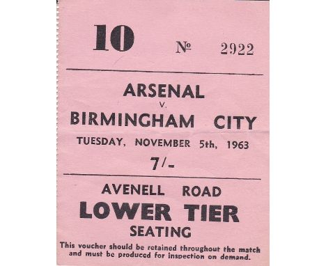 ARSENAL    Ticket Arsenal v Birmingham, 5th November 1963. Light horizontal fold.   Generally good