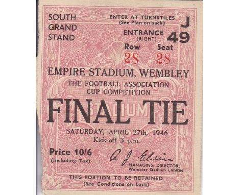 1946 CUP FINAL   Ticket for the 46 FA Cup Final, Charlton v Derby, slight paper loss to edge when torn upon entry.   Generall