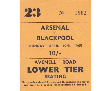 ARSENAL   Ticket Arsenal v Blackpool, 19 Apr 1965. Very light fold.    Good