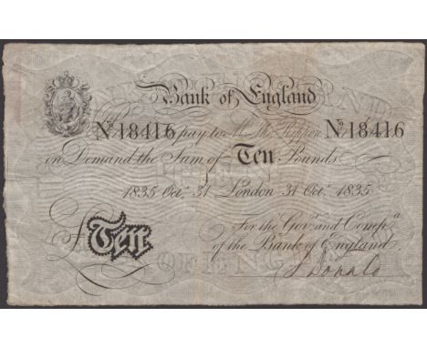 Bank of England, Thomas Rippon, £10, London, 31 October 1835, serial number 18416, manuscript Donald signature, a couple of s