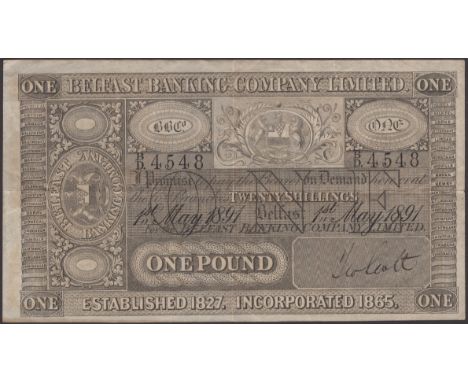 Belfast Banking Company Limited, £1, 1 May 1891, serial number B/D.4548, manuscript Scott signature, good very fine and a han