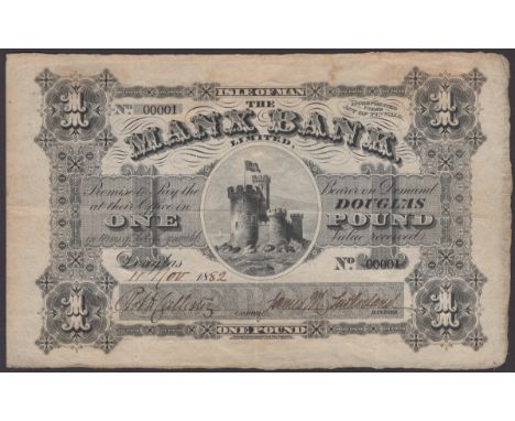 Manx Bank Limited, £1, 11 November 1882, serial number 00001, manuscript signature of Sutherland and Callister at low centre,