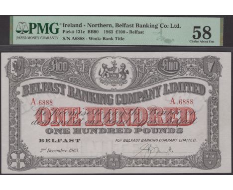 Belfast Banking Company Limited, £100, 3 December 1963, serial number A.6888, manuscript Smyth signature, in PMG holder 58, c