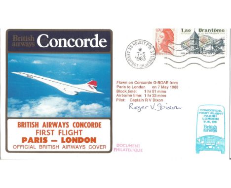 Concorde Paris to London first flight signed flown cover PM CH De Gaulle Airport 7-5 1983. G-BOAE, Signed Capt. R. Dixon. Goo