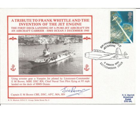 Fleet Air Arm cover signed by Captain Eric Winkle Brown CBE, DSC, AFC FAA s most decorated pilot, World Record for aircraft c