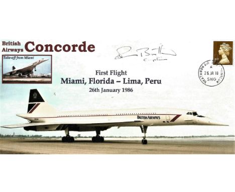 Concorde commemorative signed flown cover celebrating the First Flight of a British Airways Concorde Miami, Florida Lima, Per