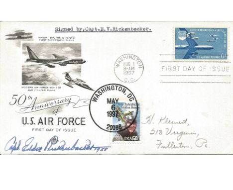 Eddie Rickenbacker Great War fighter ace signed 1957, 50th ann US Airforce FDC, Washington DC CDS postmark. Doubled later on 