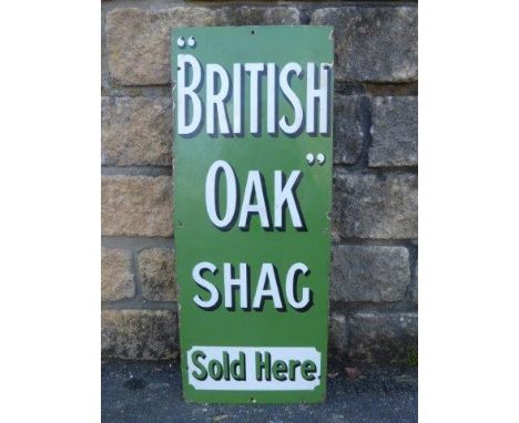 A British Oak Shag Sold Here rectangular enamel sign with three retouched spots, 12 x 30". 