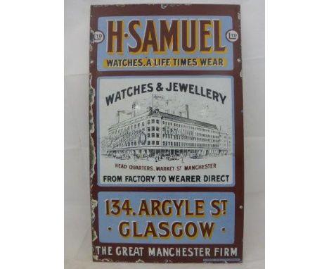 A good H. Samuel Watches and Jewellery, 134 Argyle St. Glasgow pictorial enamel advertising sign, 13 x 22 1/4".