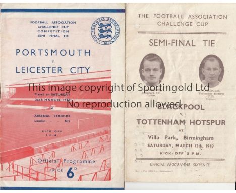 FA CUP SEMI-FINALS 1948 & 1949    Two programmes: Blackpool v Tottenham Hotspur at Aston Villa 13/3/1948, punched holes repai