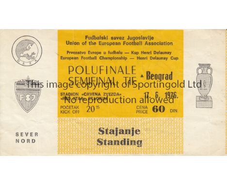 EURO 1976   Ticket Jugoslavia v West Germany European Championships Semi Final in Belgrade 17th June 1976. Light vertical fol
