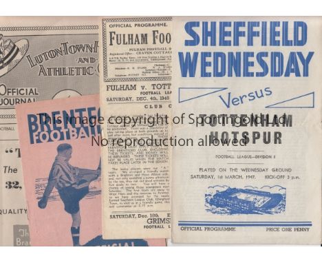 TOTTENHAM HOTSPUR      Four away programmes v. Sheff. Weds. 46/7, Brentford, Fulham and Luton Town 48/9. All are slightly cre