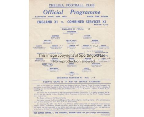 AT CHELSEA 1944   Single sheet programme, England XI v Combined Services XI, 29/4/44 at Stamford Bridge, slight fold, scores 