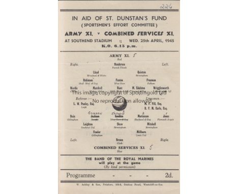 ARMY - COMBINED SERVICES 45   Single sheet programme for game played at Southend Stadium, 25/4/45, Army XI v Combined Service