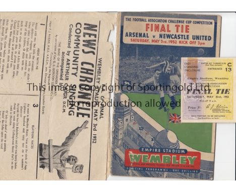 1952 CUP FINAL   1952 Cup Final, Arsenal v Newcastle, programme (folds, slight wear), ticket ( tape coloured mark) and sonshe