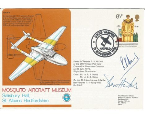 R. K. Dowd and D. S. Hicks signed Mosquito Aircraft Museum MAM 7 official cover. Commemorating the 25th anniversary of the ma