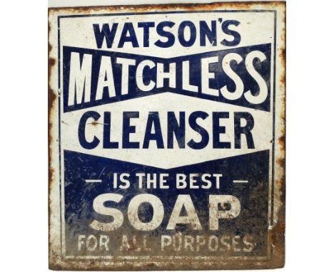 A Vitreous Enamel advertising sign - A double sided 'WATSON'S MATCHLESS CLEANSER - IS THE BEST - SOAP FOR ALL PURPOSES', of t