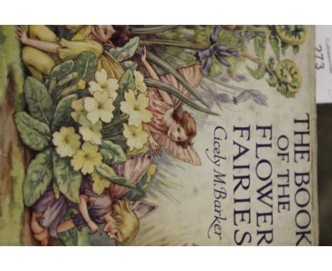 A BOOK OF THE FLOWER FAIRIES BY CICLEY M BARKER SIGNED JUNE 1934 PUBLISHED BY BLACKIE AND SON WITH ORIGINAL  DUST JACKET 