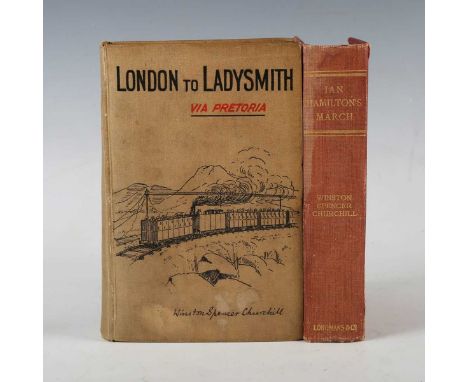 CHURCHILL, Winston S. London to Ladysmith via Pretoria. London: Longman, Green &amp; Co., 1900. First edition, 8vo (190 x 123