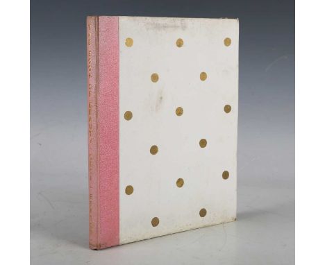 BEATON, Cecil. The Book of Beauty. London: Duckworth, 1930. First edition, 4to (278 x 216mm.) Colour frontispiece, 27 black a