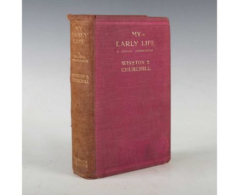 CHURCHILL, Winston S. My Early Life, A Roving Commission. London: Thornton Butterworth Limited, 1930. First edition, second i