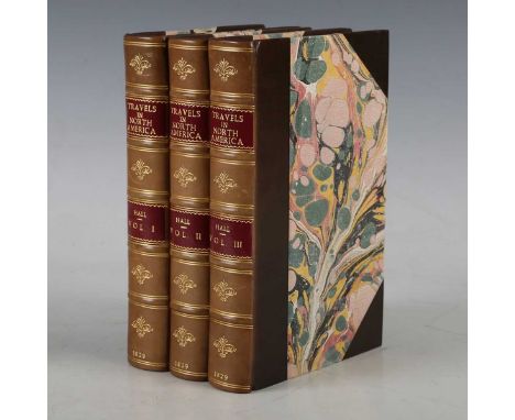 HALL, Basil. Travels in North America, in the Years 1827 and 1828. Edinburgh: Cadell and Co., 1829. 3 vols., first edition, 8