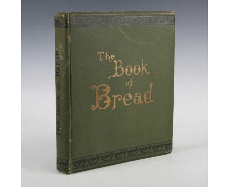 PHOTO-BOOK. – Owen SIMMONS. The Book of Bread. London: Maclaren &amp; Sons, [1903.] First edition, 4to (282 x 219mm.) 2 tippe