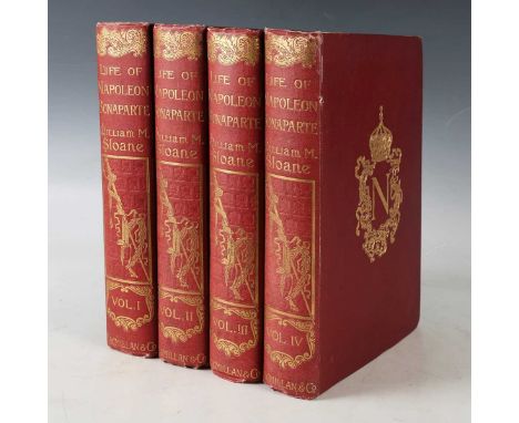 SLOANE, William Milligan. Life of Napoleon Bonaparte. New York and London: The Century Co., 1896. 4 vols., large 8vo (303 x 2