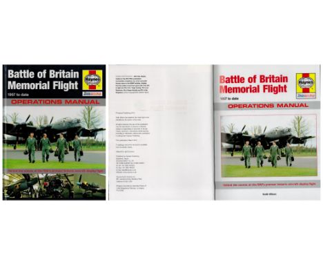 Battle of Britain Memorial Flight 1957 to Date Hardback Haynes Manual by Keith Wilson. Published in 2015. 477 Pages. Spine in