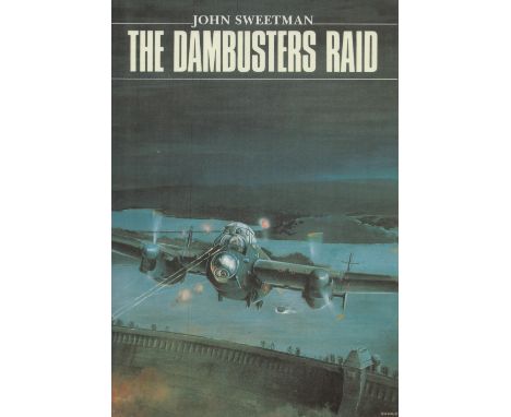 Les Munro Signed Book - The Dambusters Raid by John Sweetman 1990 Hardback Book Second Edition with 219 pages Signed Black an