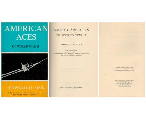 American Aces of World War II by Edward H Sims 1958 First Edition Hardback Book with 318 pages published by Macdonald and Co 