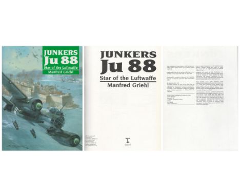 Junkers JU 88 Star of The Luftwaffe by Manfred Griehl 1990 First Edition Hardback Book with 128 pages published by Arms and A